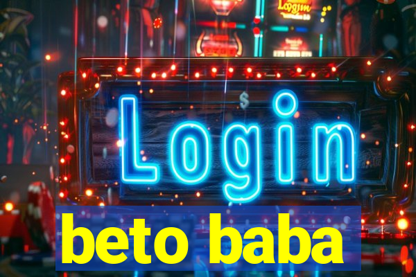 beto baba